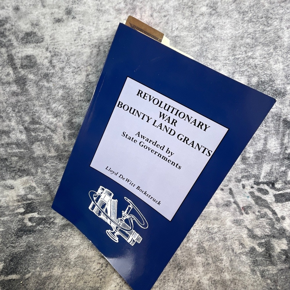 Revolutionary War Bounty Land Grants Lloyd DeWitt‎ Bockstruck  Hardcover
